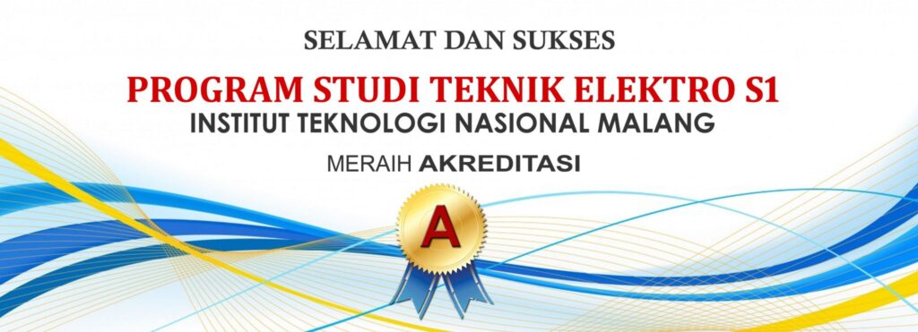 Akreditasi A Teknik Elektro Itn Malang Institut Teknologi Nasional Malang