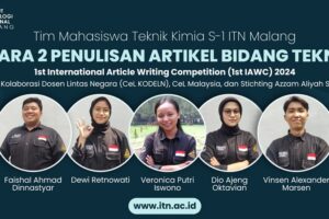 Tim mahasiswa Teknik Kimia S-1 ITN Malang meraih prestasi di International Article Writing Competition 2024