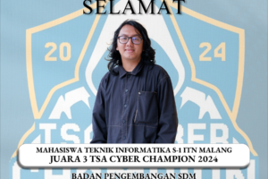 Dimas Fariski Setyawan Putra mahasiswa Teknik Informatika S-1, ITN Malang Juara 3 TSA Cyber Champion 2024, Digital Talent Scholarship, Badan Pengembangan SDM Kementerian Komunikasi dan Informatika (1)